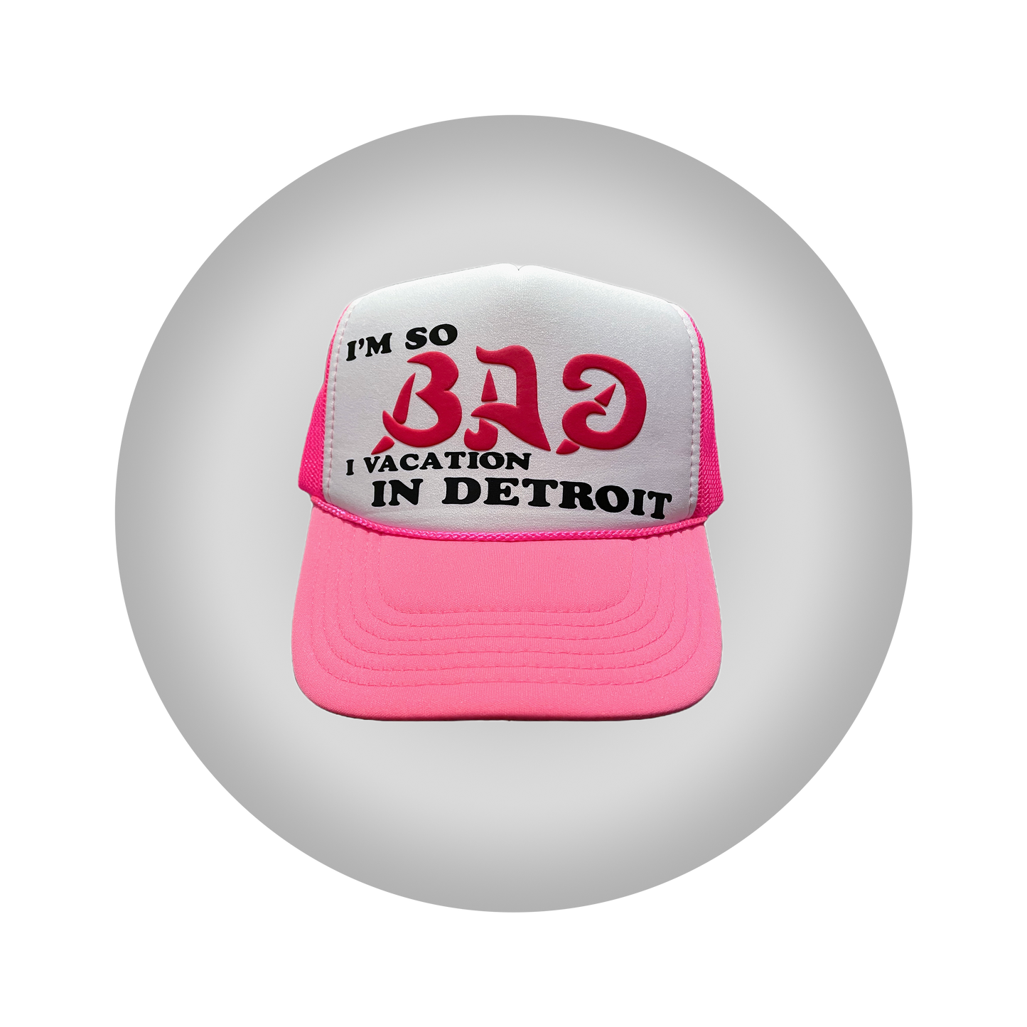 PINK I'M SO BAD I VACATION IN DETROIT HAT